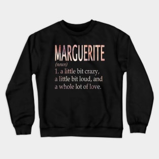 Marguerite Girl Name Definition Crewneck Sweatshirt